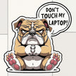 Grumpy Bulldog “Don’t Touch My Laptop” Sticker premium sticker image view 1