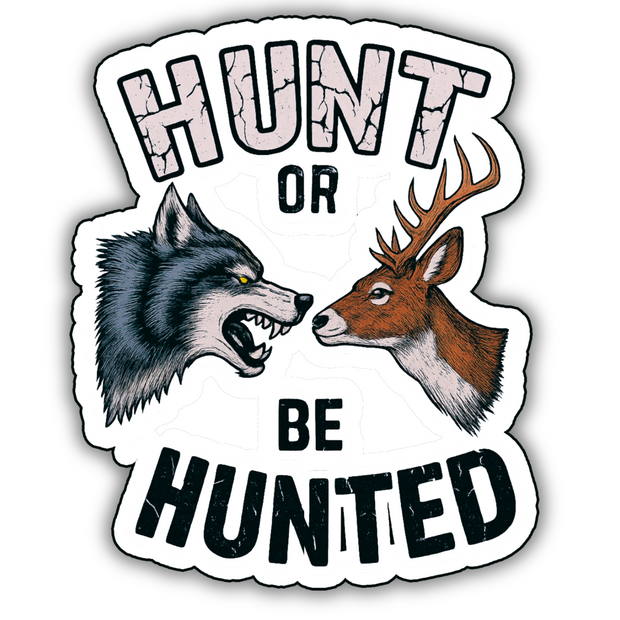 HUNT OR BE HUNTED STICKER – WOLF VS DEER EDITION premium product image view 1