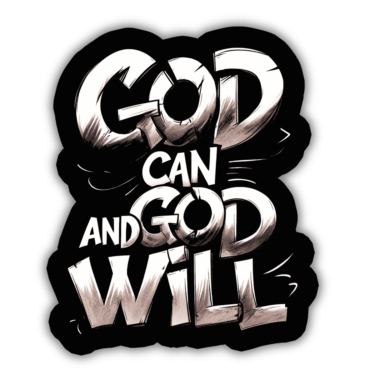 GOD CAN AND GOD WILL STICKER – FAITH & POWER EDITION premium product image view 1