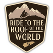 RIDE TO THE ROOF OF THE WORLD STICKER – LADAKH BIKE ADVENTURE DECAL premium sticker product image 1