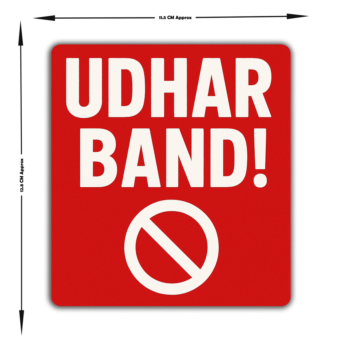 “UDHAR BAND!” Waterproof Sticker – Bold Hindi No Credit Sign for Shops ...