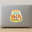 Stop Animal Cruelty Awareness Sticker 17Cm Matte Vinyl Stixy Copy high-quality product image angle 5