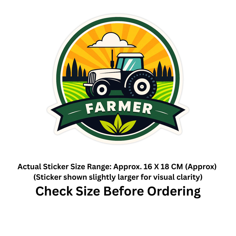 A circular sticker design featuring a stylized tractor in a farm field with trees and a cloud, under a sunburst background, with a dark green banner reading “FARMER” and a leaf motif. Below the sticker is text stating the actual sticker size range is approximately 16 x 18 cm and to check the size before ordering, on a white background.
