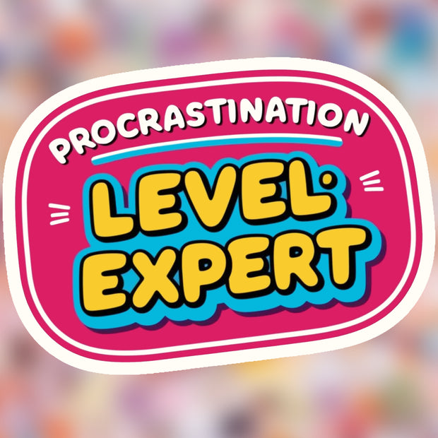 Procrastination Level: Expert Sticker premium product image 1