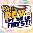 Pati Dev – Lift the Lid First Sticker premium product image 1