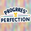 Progress Over Perfection Sticker premium product image 1