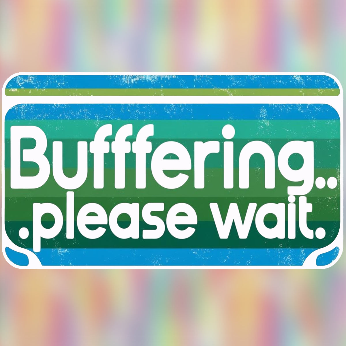 Buffering.. Please Wait Sticker premium product image 1