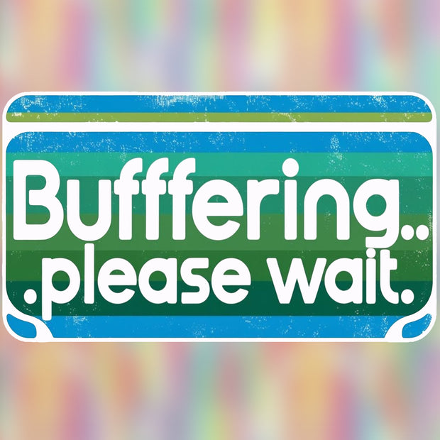 Buffering.. Please Wait Sticker premium product image 1