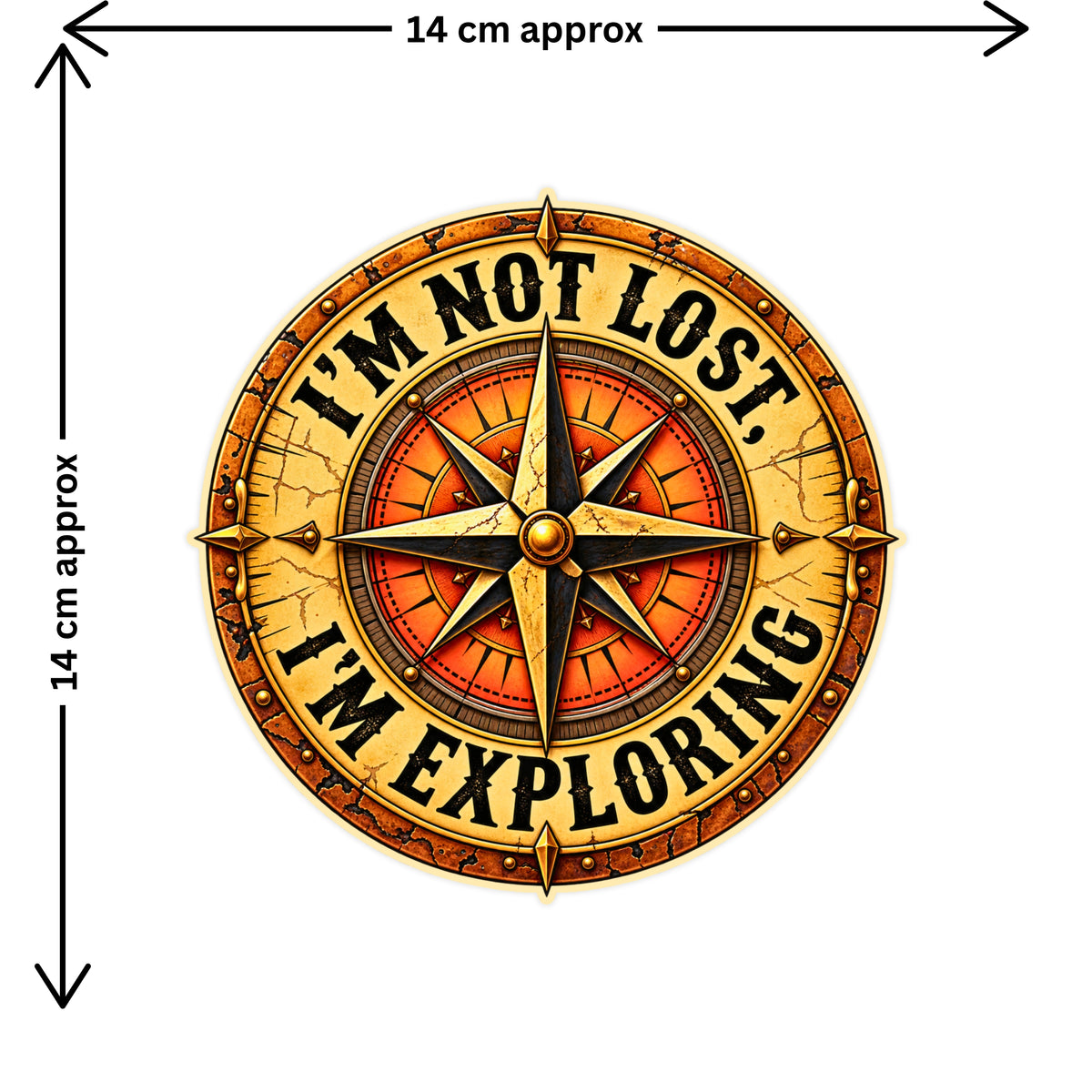 I'm Not Lost I'm Exploring Compass Sticker Size Guide 14 × 14 cm Approx by STIXY
