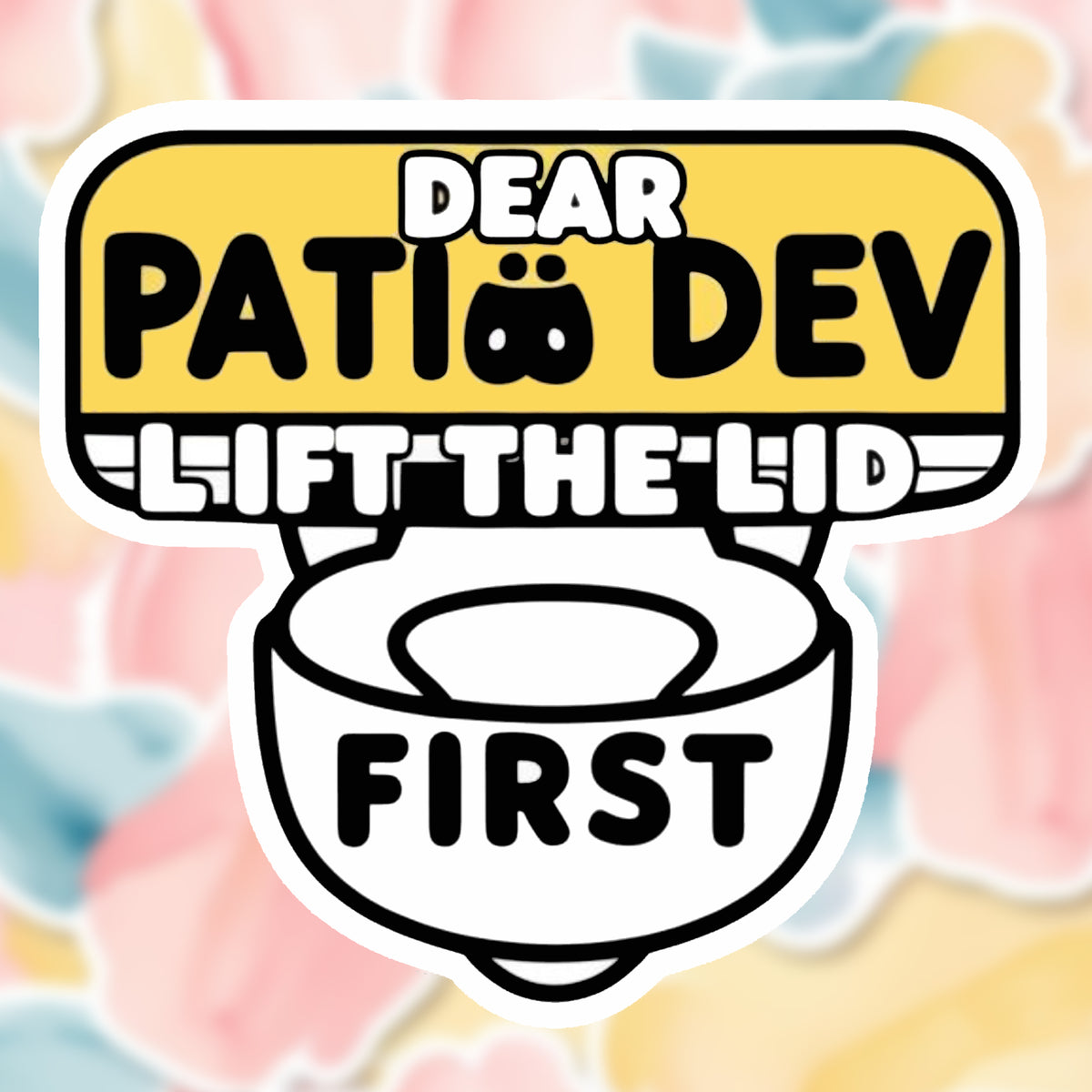 Dear Pati Dev – Funny Toilet Hygiene Sticker premium product image 1