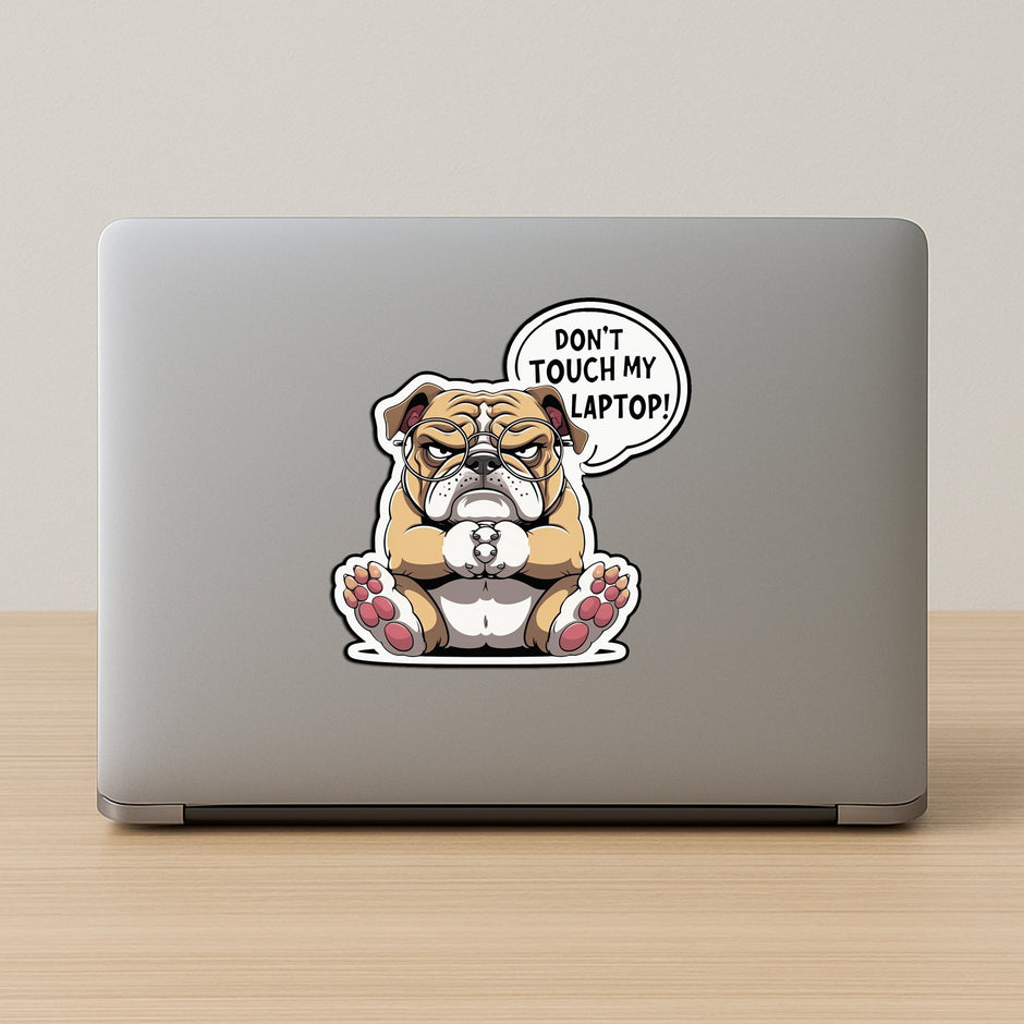 Grumpy Bulldog Don T Touch My Laptop Sticker premium sticker image view 2