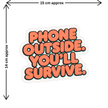 Leave Your Phone Here Phone Deposit Area Waterproof Matte Sticker 15 15 Cm Approx Copy premium product image view 2