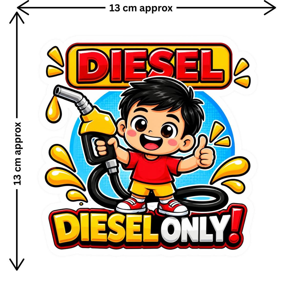 Cute Diesel Only Boy Sticker Size Guide 13 × 13 cm Approx Waterproof Matte Vinyl Fuel Sticker by STIXY