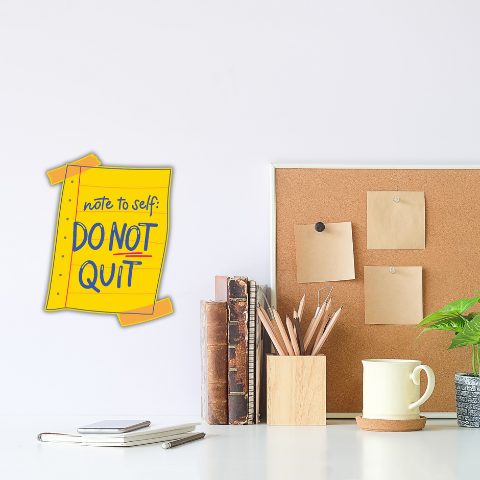 Do Not Quit Waterproof Sticker Motivational Note Design premium vinyl sticker product image 4