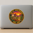 Not All Who Wander Are Lost Vintage Desert Sunset Sticker for Laptop Decor