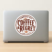 Powered By Coffee Regret Sticker premium product image 2