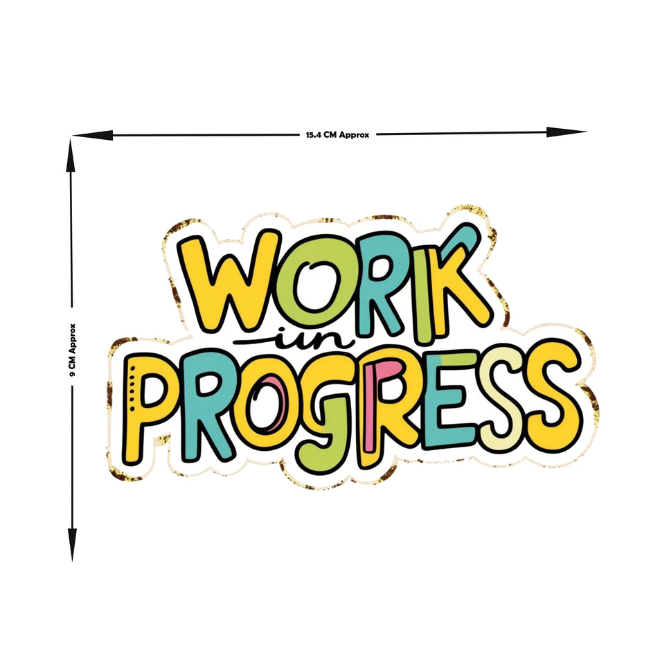 Work In Progress Sticker premium product image 3