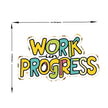 Work In Progress Sticker premium product image 3