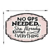 No Gps Needed She Already Knows Everything 1 premium product image 3