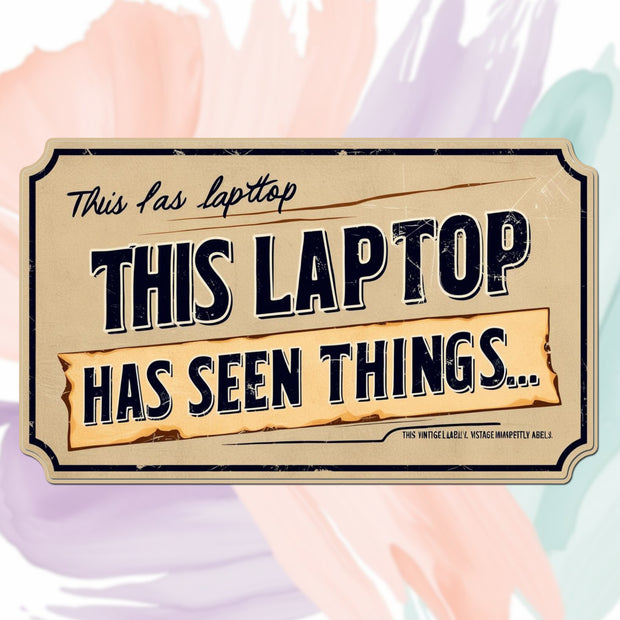 This Laptop Has Seen Things Sticker premium product image 1